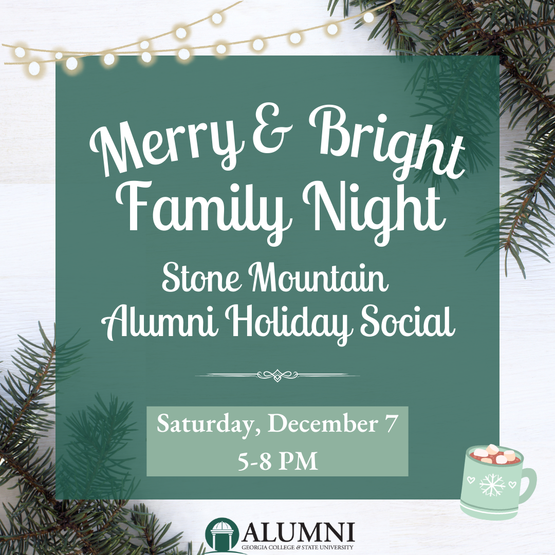 Merry & Bright Family Night: Stone Mountain Alumni Holiday Social