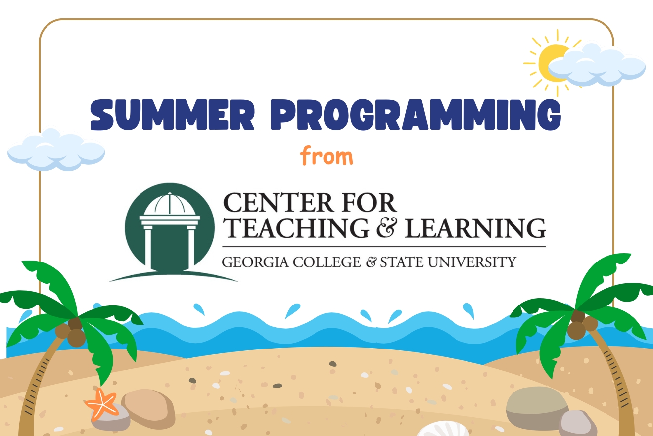 Image for Summer 2026 Programming from The Center for Teaching & Learning
