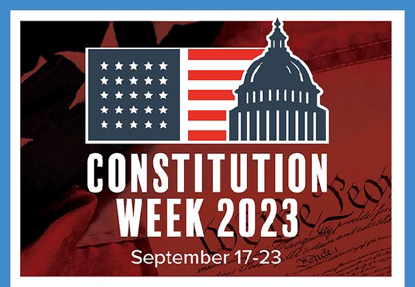 Constitution Week 2023 continues: Check out the event listings