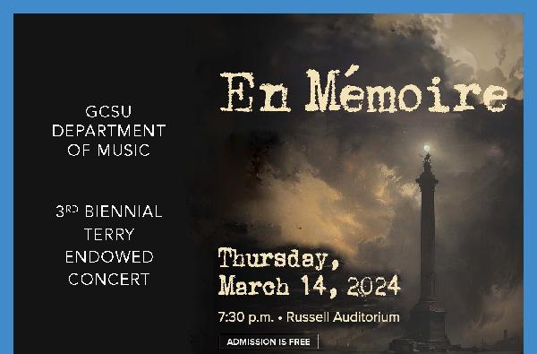 The 3rd Bienniel Terry Endowed Concert:&nbsp;&ldquo;En M&eacute;moire&rdquo;