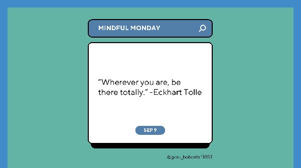Mindful Monday for Sept. 9