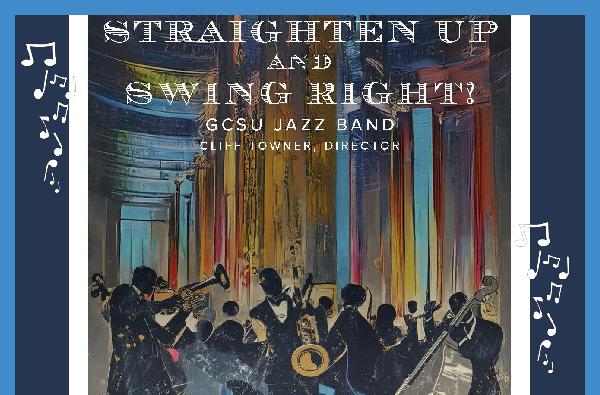 Jazz Band Concert: Straighten Up and Swing Right!