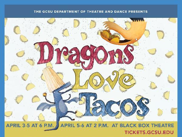 "Dragons Love Tacos," A theatre for young audiences production performed by The Department of Theatre & Dance