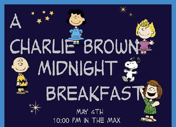 72nd Biannual Midnight Breakfast is tonight!
