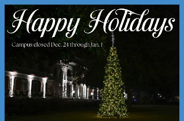 Campus closed Dec. 24 through Jan. 1: Front Page daily emails resume Jan. 2.