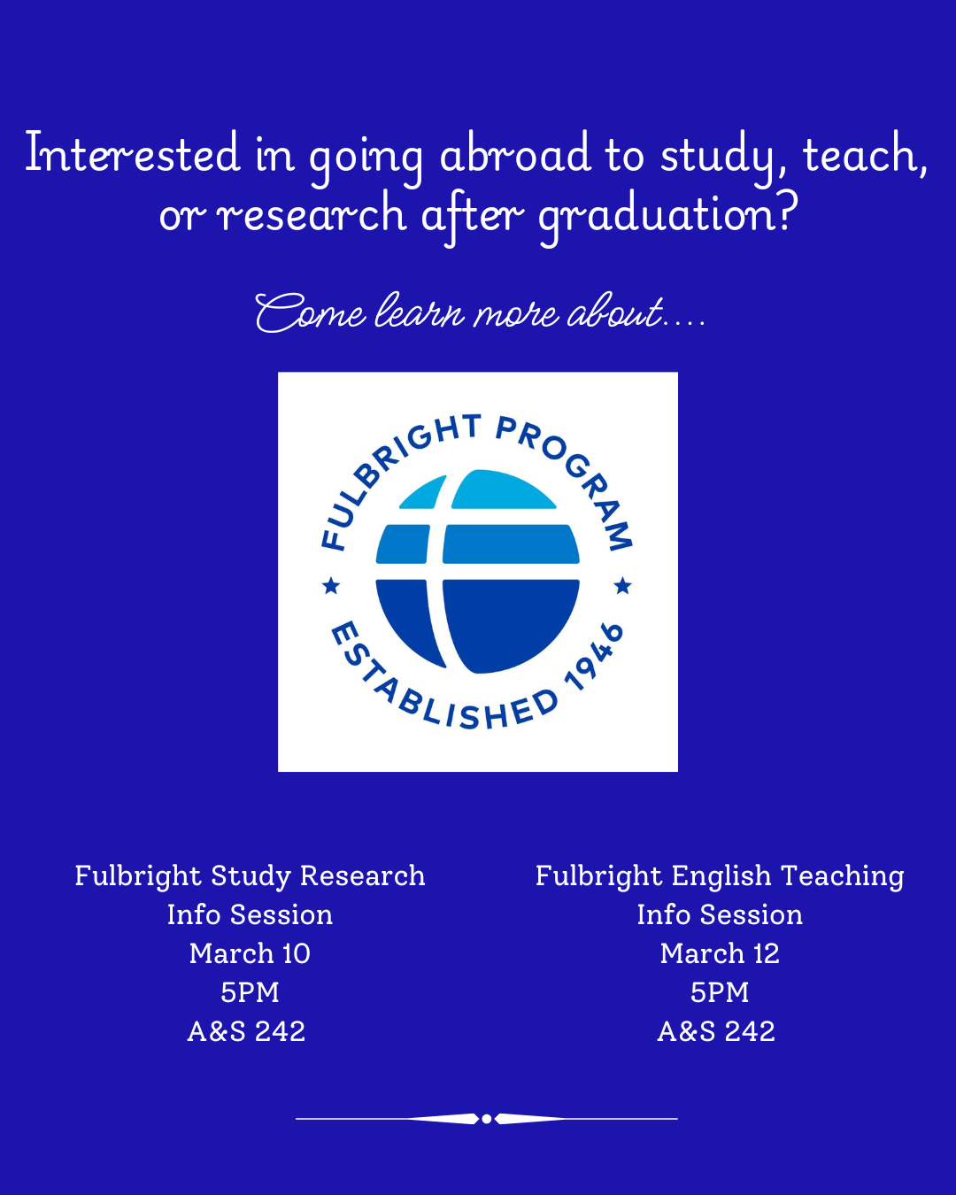 Blue flyer with Fulbright Scholarship image and event location and time details that are found in the attached announcement