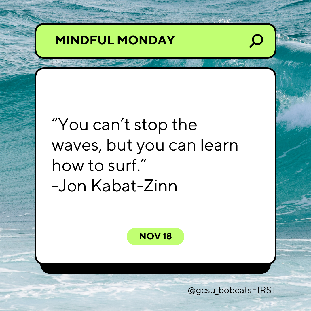 You can't stop the waves, but you can learn how to surf